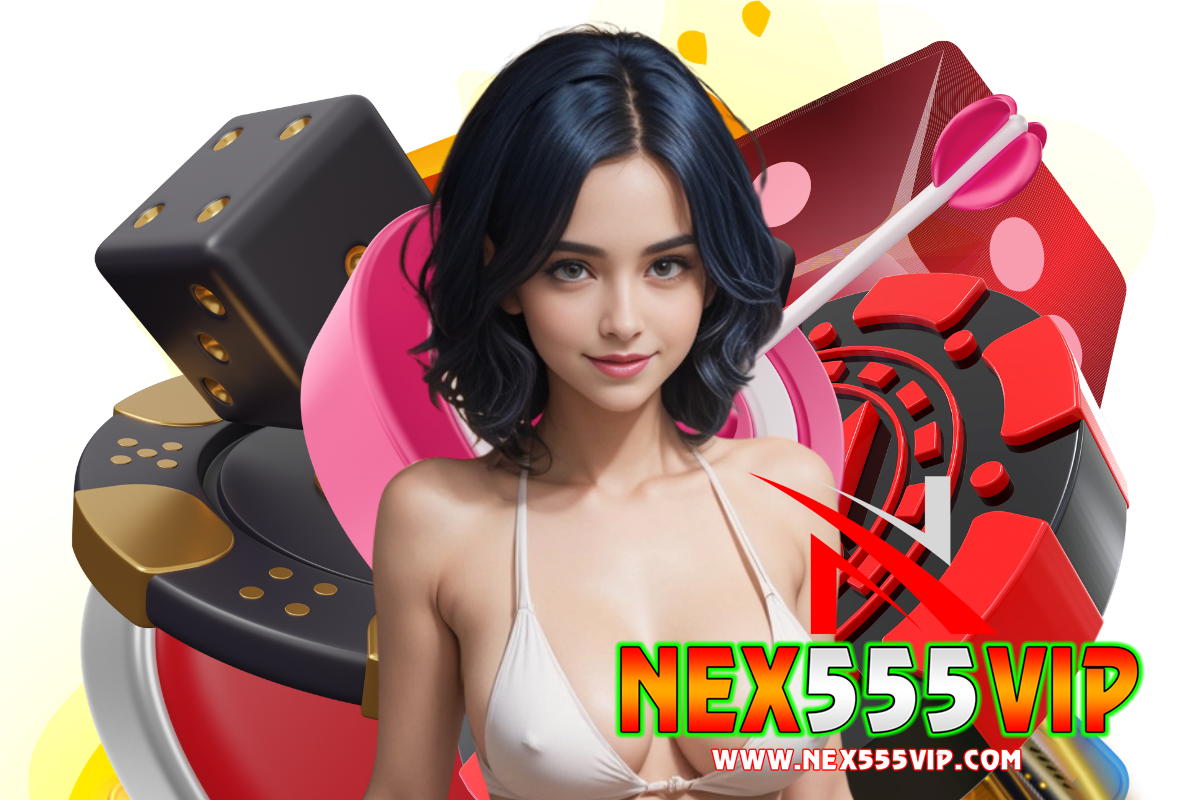 nex555vip เว็บตรง